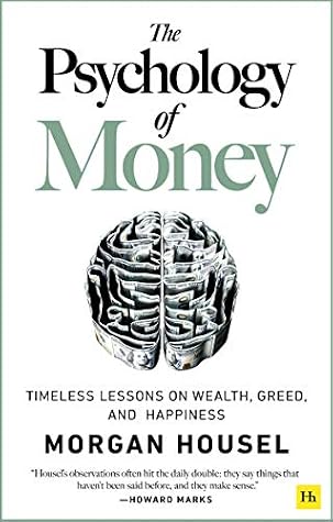 Cover of The Psychology of Money: Timeless Lessons on Wealth, Greed, and Happiness