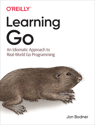 Cover of Learning Go: An Idiomatic Approach to Real-World Go Programming