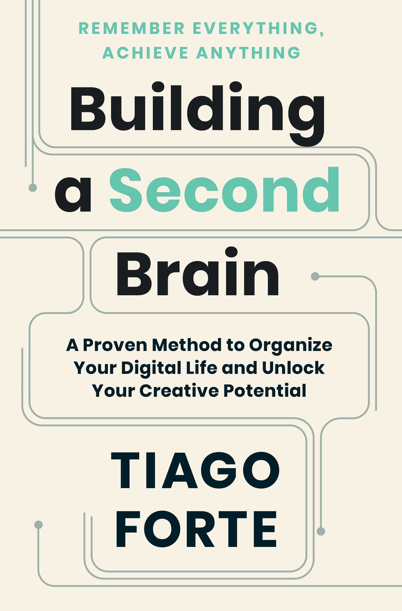 Cover of Building a Second Brain: A Proven Method to Organize Your Digital Life and Unlock Your Creative Potential